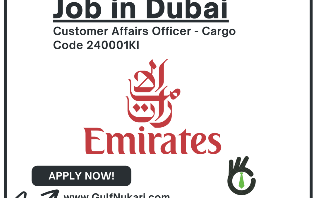 Customer Affairs Officer – Cargo in Dubai