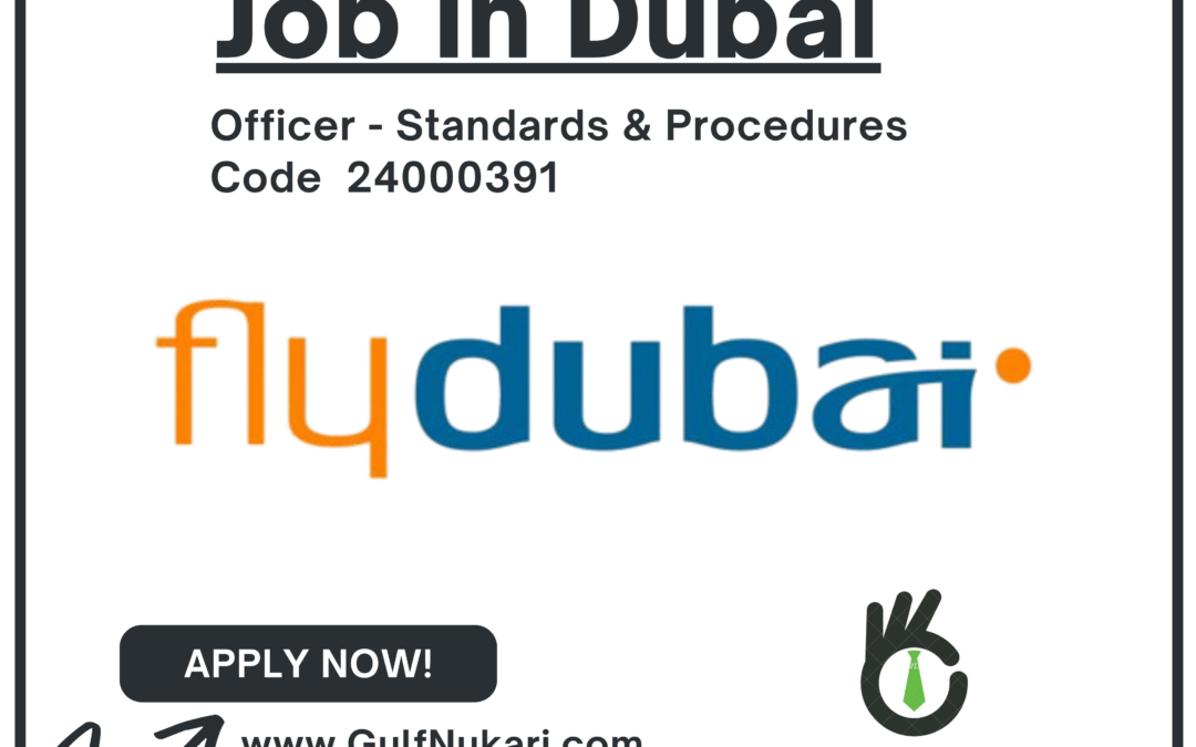 Officer – Standards & Procedures in Dubai